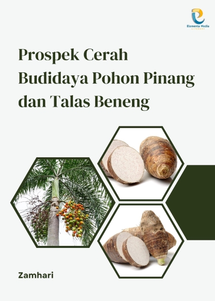 Prospek Cerah Budidaya Pohon Pinang dan Talas Beneng